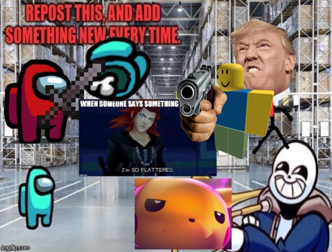 repost the image | image tagged in memes,funny,roblox,among us | made w/ Imgflip meme maker