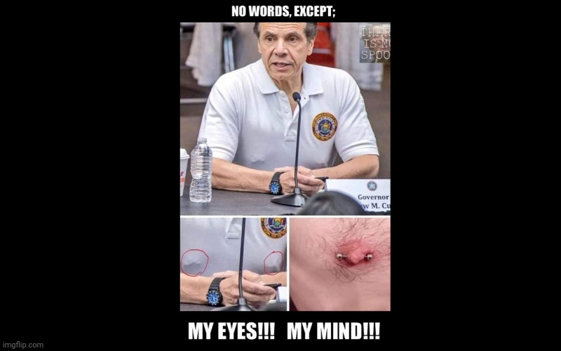 Cuomo's Nipples | image tagged in cuomo's nipples | made w/ Imgflip meme maker