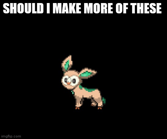 Rowceon | SHOULD I MAKE MORE OF THESE | image tagged in rowceon | made w/ Imgflip meme maker