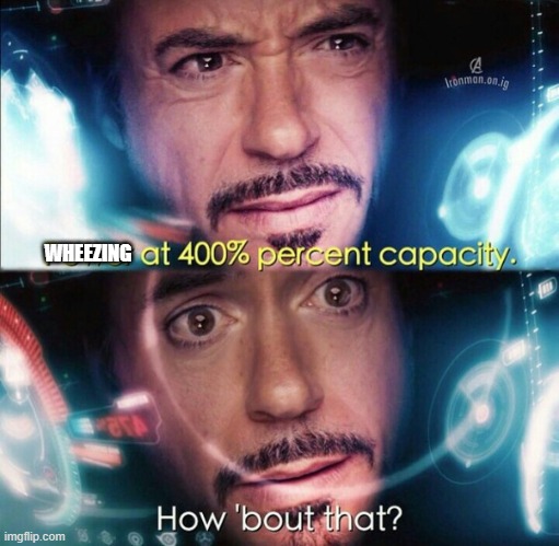 avengers power at 400 | WHEEZING | image tagged in avengers power at 400 | made w/ Imgflip meme maker