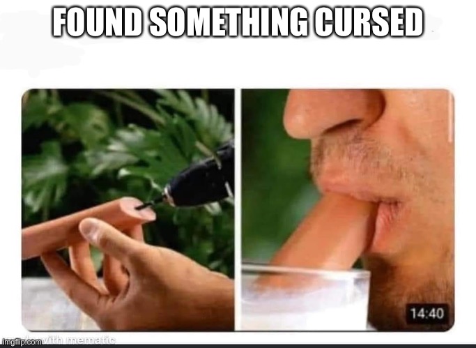 How they drink milk | FOUND SOMETHING CURSED | image tagged in how they drink milk | made w/ Imgflip meme maker