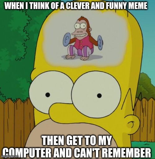 Thinking Homer Meme Generator - Imgflip