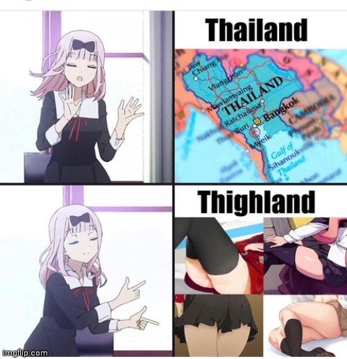 image tagged in anime,thighs,thailand | made w/ Imgflip meme maker