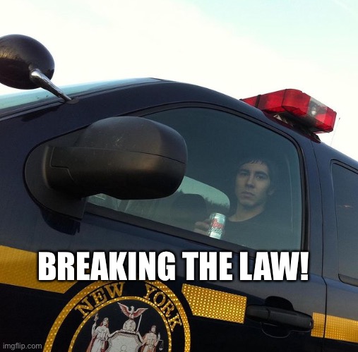 Alcoholic Mike | BREAKING THE LAW! | image tagged in alcoholic mike | made w/ Imgflip meme maker