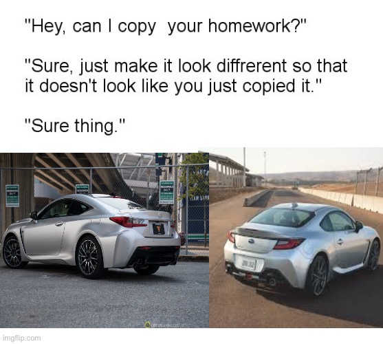 New BRZ | image tagged in lexus,brz,new,cars,automotive | made w/ Imgflip meme maker