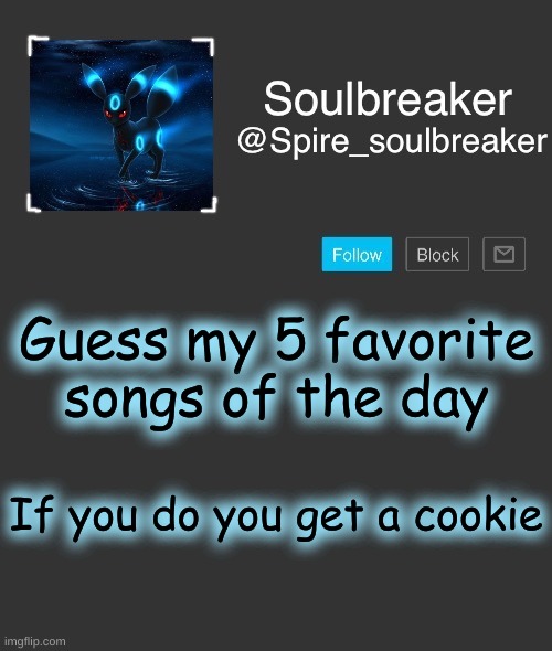 Spire | Guess my 5 favorite songs of the day; If you do you get a cookie | image tagged in spire | made w/ Imgflip meme maker