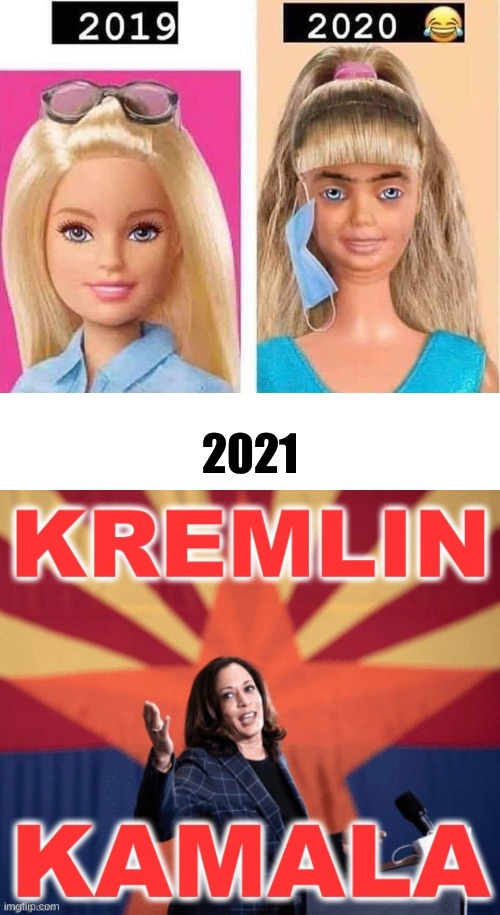 2021 | image tagged in covid barbie,blank white template,kremlin kamala barbie,kamala harris,barbie | made w/ Imgflip meme maker