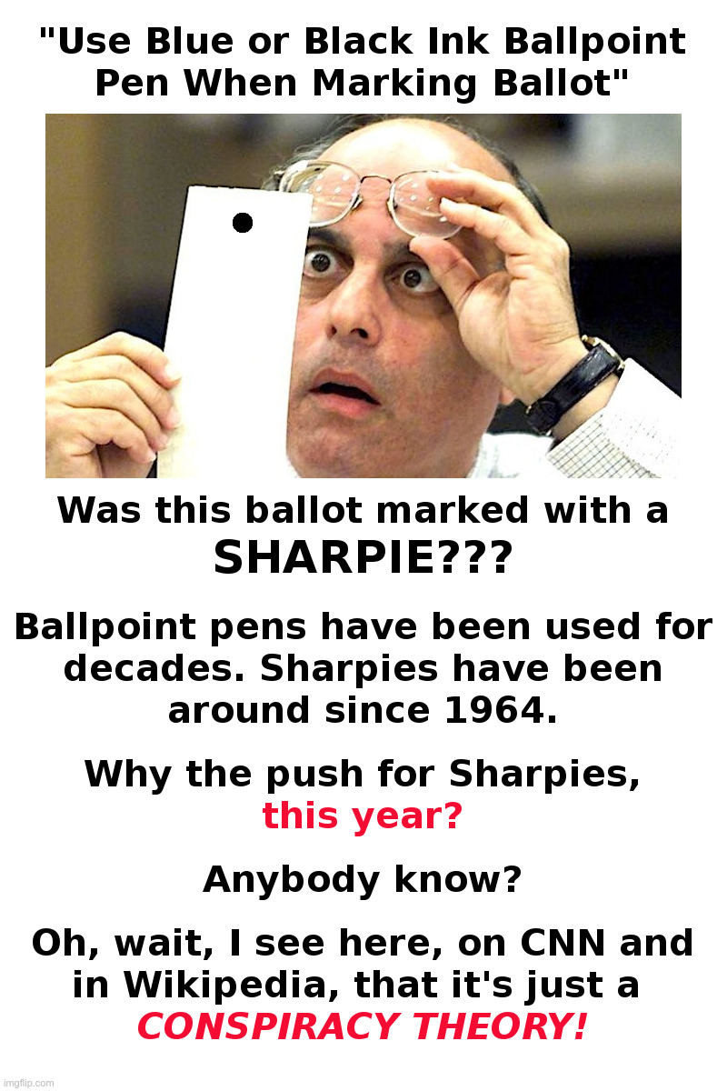 Why The Push For Sharpies, This Year? | image tagged in sharpi,pen,ballot,election 2020,democrats,voter fraud | made w/ Imgflip meme maker