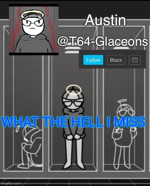 Glaceon announcement template 2 | WHAT THE HELL I MISS | image tagged in glaceon announcement template 2 | made w/ Imgflip meme maker