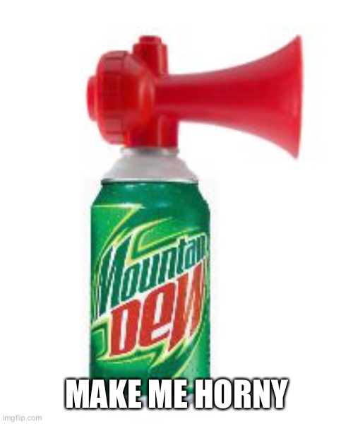 So this is a trend? | MAKE ME HORNY | image tagged in mlg air horn | made w/ Imgflip meme maker