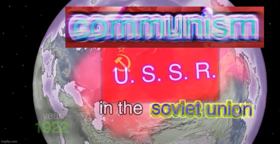 communism (in the soviet union) | image tagged in communism in the soviet union | made w/ Imgflip meme maker