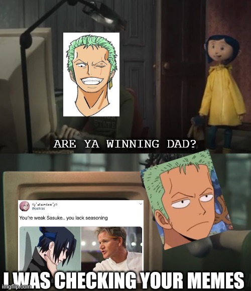 are ya winning dad? free template | I WAS CHECKING YOUR MEMES | image tagged in are ya winning dad free template | made w/ Imgflip meme maker