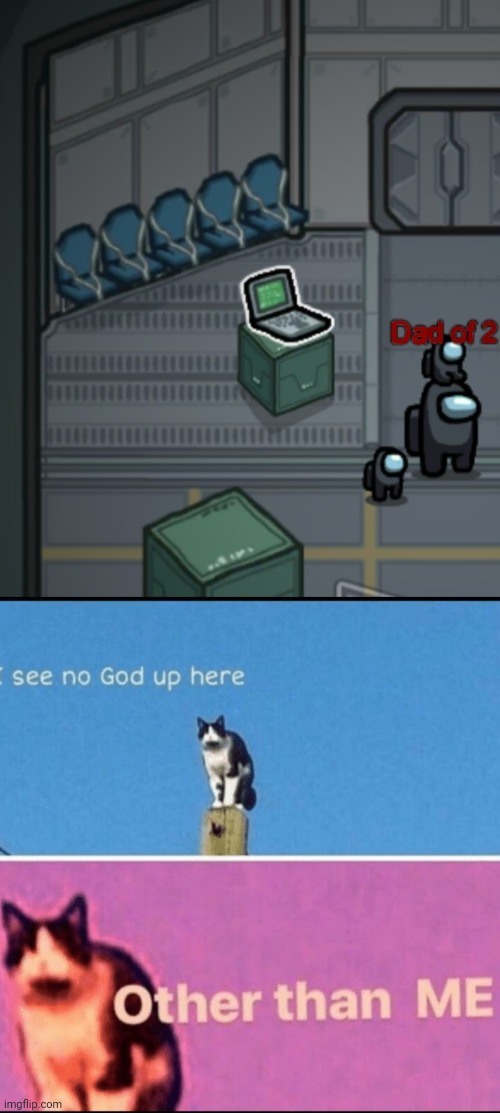He, photoshop | image tagged in i see no god up here other than me,funny | made w/ Imgflip meme maker