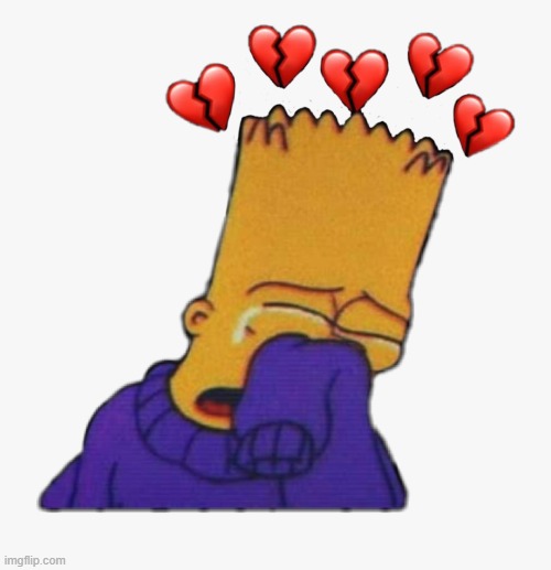 new template bc y not | image tagged in crying bart | made w/ Imgflip meme maker