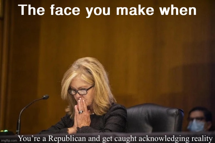Accidentally calling the winner of the presidential election the “President-elect” is a rough place to be | The face you make when; You’re a Republican and get caught acknowledging reality | image tagged in senator marsha blackburn,the face you make when,the face you make,2020 elections,election 2020,politics lol | made w/ Imgflip meme maker