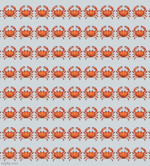 Crab Background | image tagged in crab background | made w/ Imgflip meme maker