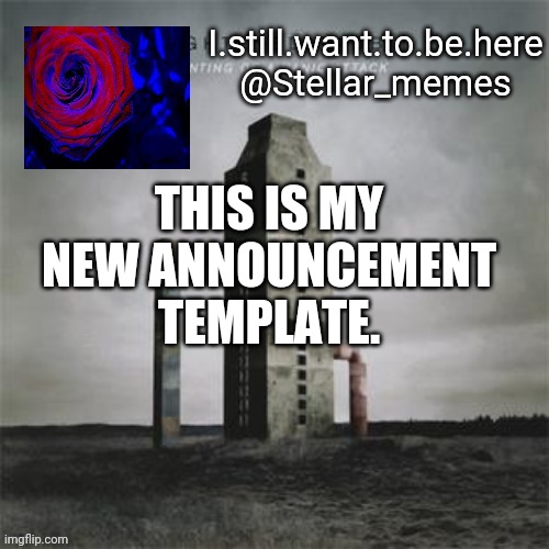THIS IS MY NEW ANNOUNCEMENT TEMPLATE. | made w/ Imgflip meme maker