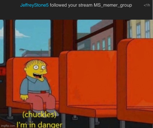 OH SHIT | image tagged in chuckles i m in danger | made w/ Imgflip meme maker