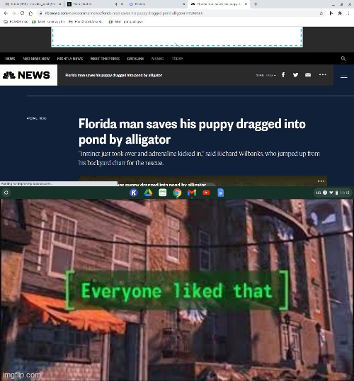 well i noticed the alligator part but still this brings up reputation right? | image tagged in everyone liked that | made w/ Imgflip meme maker