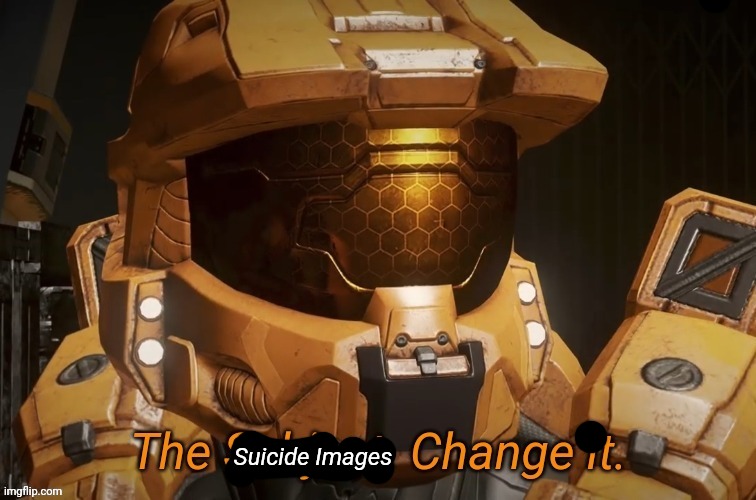 Its tearing my mental sanity apart | Suicide Images | image tagged in the subject change it | made w/ Imgflip meme maker