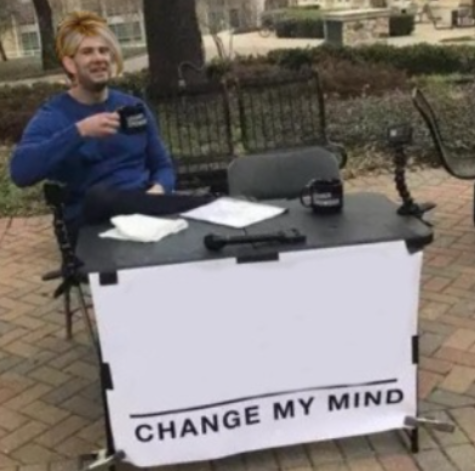 change my mind karen CROPPED Blank Meme Template