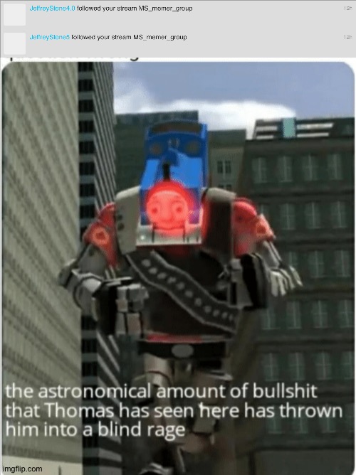 Bruh | image tagged in the astronomical amount of bullshit that thomas has seen here | made w/ Imgflip meme maker
