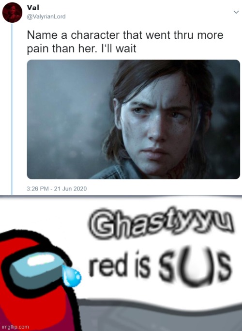 p a i n . | image tagged in name one character who went through more pain than her,among us,sus,memes | made w/ Imgflip meme maker