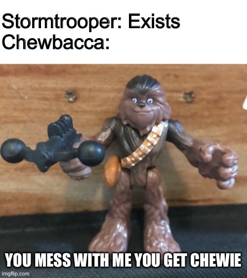image tagged in chewbacca | made w/ Imgflip meme maker