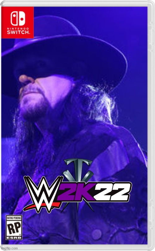 Here's WWE2K22 to pay respect for the Undertaker. | image tagged in undertaker,wwe,2k,thankyoutaker,nintendo switch | made w/ Imgflip meme maker