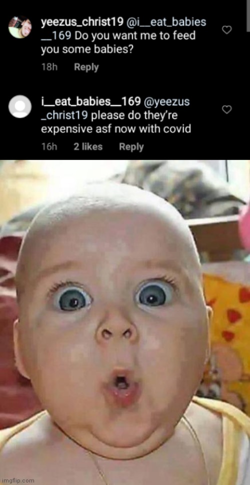 image tagged in cursed comments,babies | made w/ Imgflip meme maker