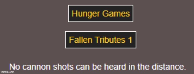 Wow. | image tagged in hunger games | made w/ Imgflip meme maker
