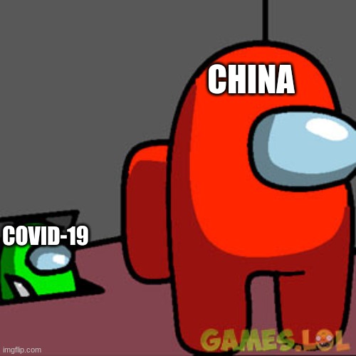 The Among Us Vent | CHINA; COVID-19 | image tagged in the among us vent | made w/ Imgflip meme maker