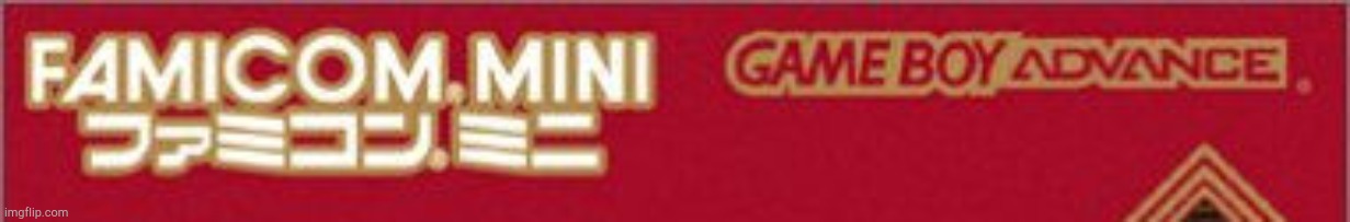 Famicom Mini! | image tagged in famicom mini | made w/ Imgflip meme maker