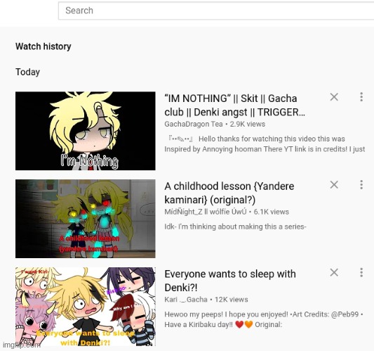My watch history (part of it) | made w/ Imgflip meme maker