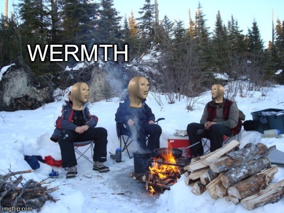 Meme man wermth | image tagged in meme man wermth | made w/ Imgflip meme maker
