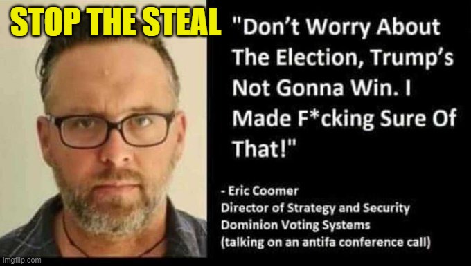 Stop The Steal | STOP THE STEAL | image tagged in election fraud | made w/ Imgflip meme maker