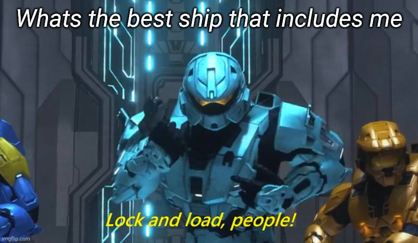Whats the best ship that includes me | image tagged in tag | made w/ Imgflip meme maker