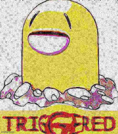 fried triggered diglett | image tagged in fried triggered diglett | made w/ Imgflip meme maker