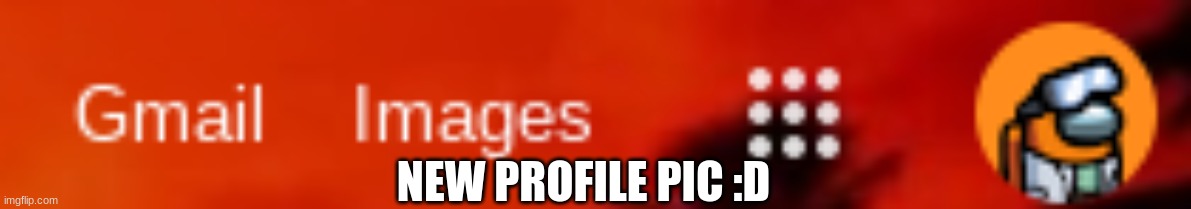 NEW PROFILE PIC :D | image tagged in orange_official,new profile pic | made w/ Imgflip meme maker