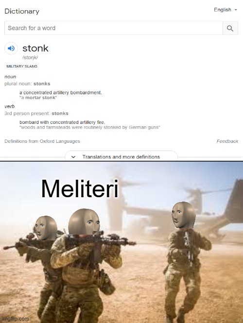 OH GOD I'VE BEEN STONKED | Meliteri | image tagged in meme man,google search,funny,military | made w/ Imgflip meme maker