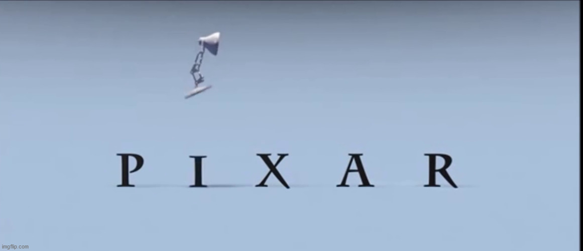 Pixar | image tagged in pixar | made w/ Imgflip meme maker