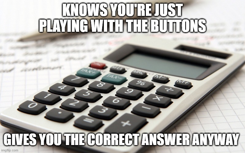 Good Guy Calculator r/AdviceAnimals
