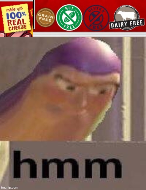 image tagged in buzz lightyear hmm | made w/ Imgflip meme maker