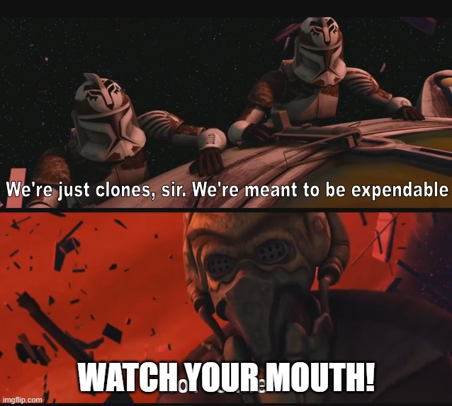 Plo Koon MEME | WATCH YOUR MOUTH! | image tagged in not to me | made w/ Imgflip meme maker