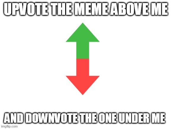 took me forever to get these things aligned | image tagged in upvote,downvote,meme | made w/ Imgflip meme maker