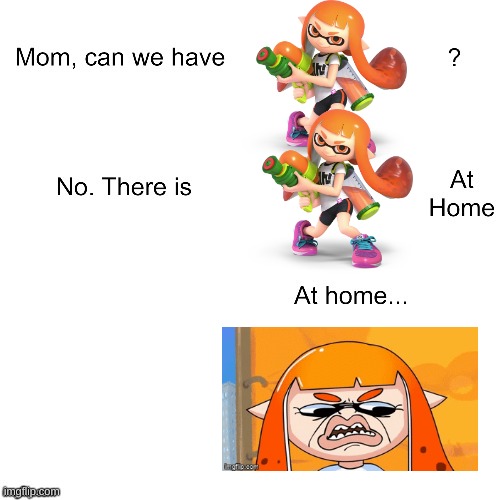 Mom can we have | image tagged in mom can we have | made w/ Imgflip meme maker