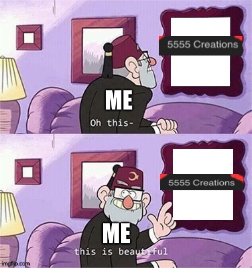 oh this this beautiful blank template | ME ME | image tagged in oh this this beautiful blank template | made w/ Imgflip meme maker