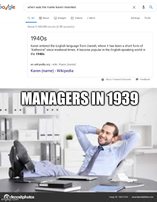 wow managers are so lucky before | MANAGERS IN 1939 | image tagged in karen | made w/ Imgflip meme maker