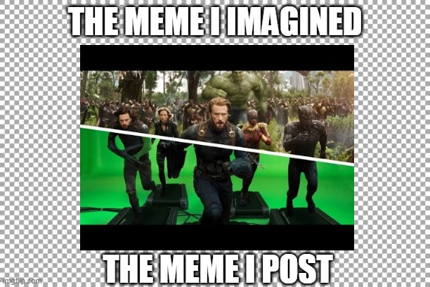 yeah | THE MEME I IMAGINED; THE MEME I POST | image tagged in so true | made w/ Imgflip meme maker