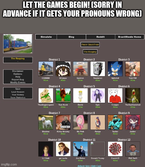 LET THE GAMES BEGIN! (SORRY IN ADVANCE IF IT GETS YOUR PRONOUNS WRONG) | made w/ Imgflip meme maker